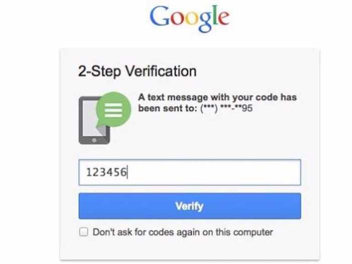 You don’t use two-step authentication