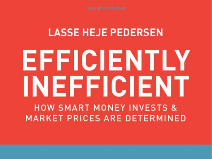 Efficiently Inefficient: How Smart Money Invests and Market Prices Are Determined