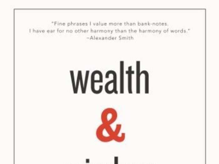 Wealth and Wisdom: Timeless Quotations and Comments about Money and Investing