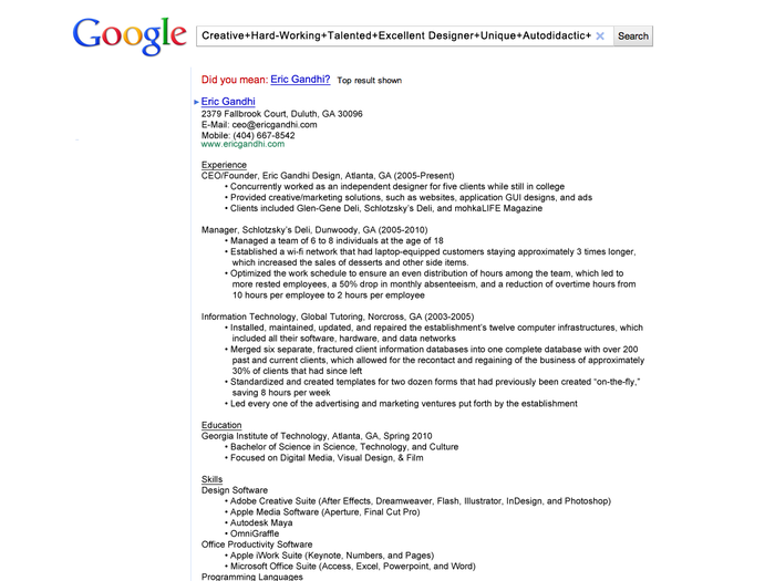 A Google-themed résumé got Eric Gandhi an interview with the search giant.