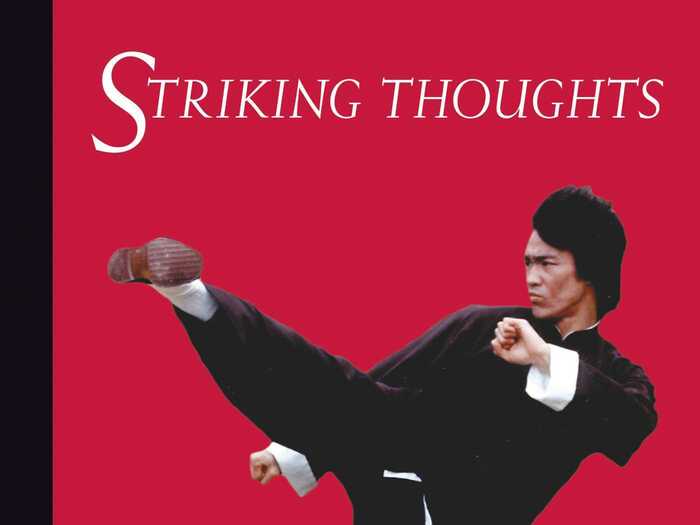 "Striking Thoughts" by Bruce Lee