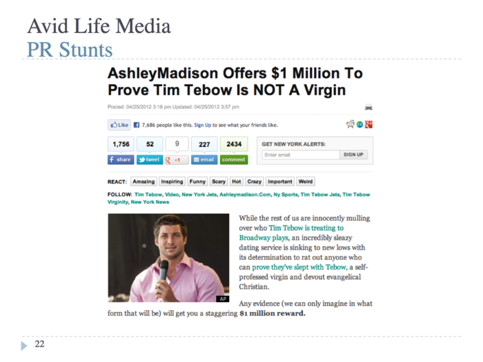 The CEO reveled in this notoriety: Ashley Madison became known for its provocative stunts, and Biderman describes himself on his personal website as "the most hated man on the internet."