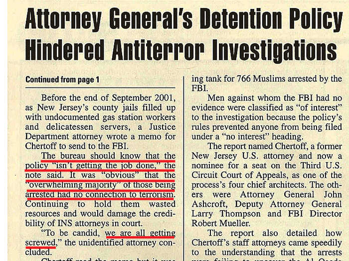 Former assistant attorney general (and later Homeland Security chief) Michael Chertoff was told by one of his lieutenants that the mass arrest policy "isn