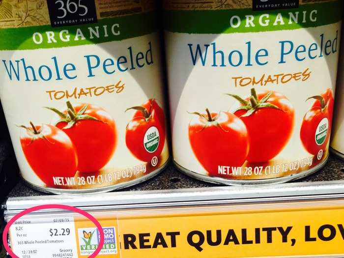 7. Organic canned tomatoes. At Whole Foods, these will cost you $1.99 for a 28-ounce can. A can half that size costs $1.70 at ShopRite.