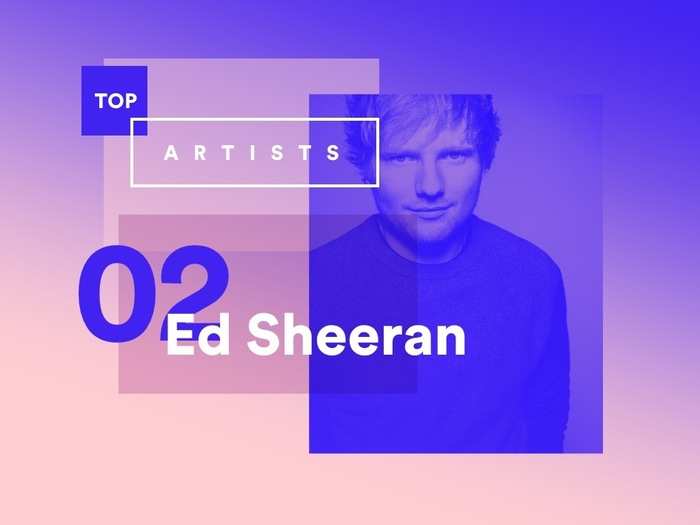 Number two was Ed Sheeran.