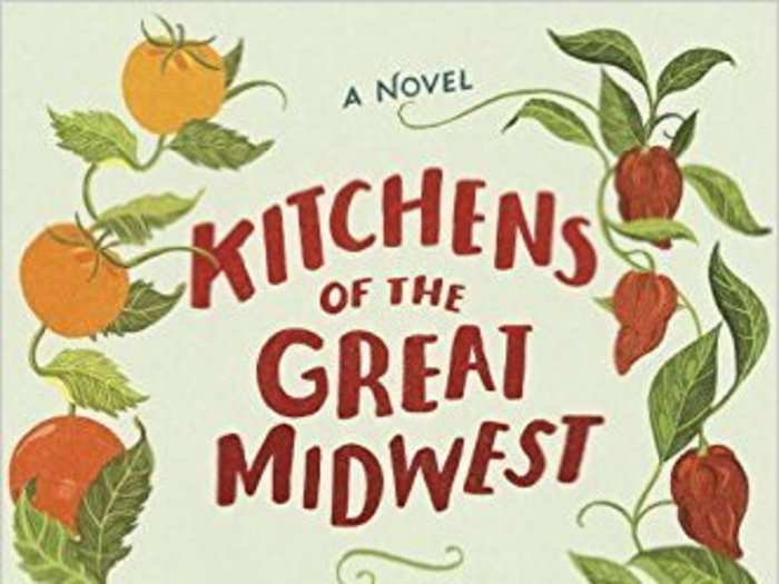 “Kitchens of the Great Midwest” by J. Ryan Stradal