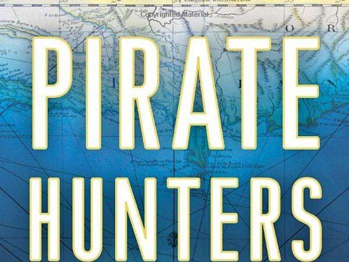 “Pirate Hunters: Treasure, Obsession, and the Search for a Legendary Pirate Ship” by Robert Kurson