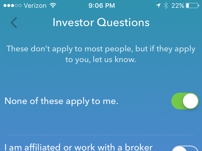 Acorns has to ask you certain investor questions before you get started. Cruttenden says the team spent two and a half years making sure the financial back-end was solid.