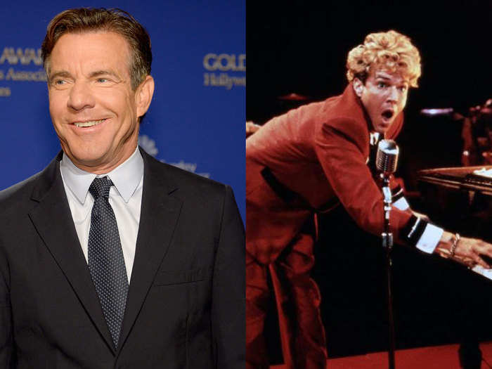 Dennis Quaid — Jerry Lee Lewis