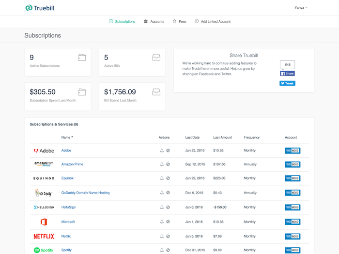Truebill collects all of your reoccurring subscriptions and lets you manage them in one dashboard.