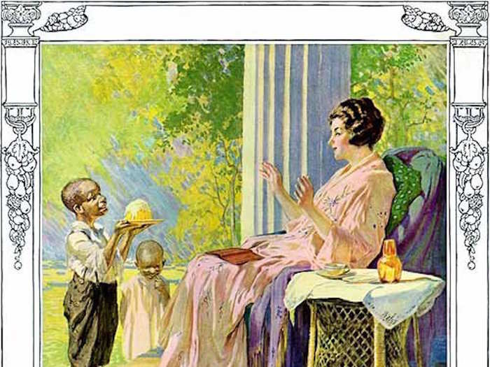 This Jello ad from the 1920s shows a small black boy serving a white woman at a "plantation."