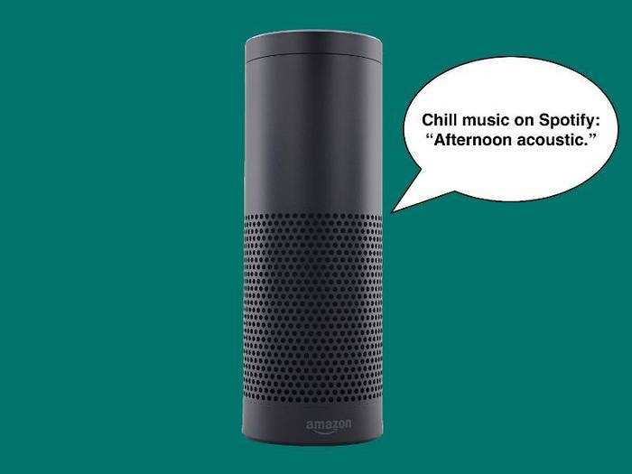 Alexa, play some chill music on Spotify.