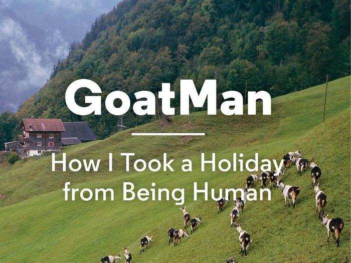 "GoatMan: How I Took a Holiday from Being Human" goes on sale May 17.