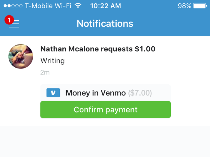 This goes through an extra layer of approval. Here you see that Steven has to actually approve my request before funds are taken from his linked checking account and put into my Venmo account.