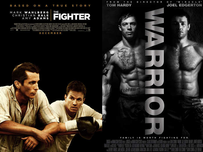 2010/2011: "The Fighter" and "Warrior" are both about brothers fighting in tournaments.