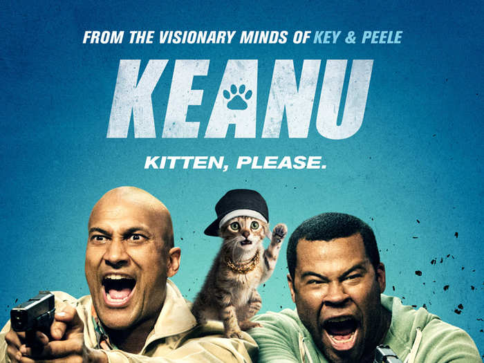 "Keanu" (2016)