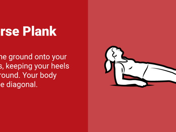 Exercise #8: Reverse plank. By this point, your back is likely in need of some reverse strengthening poses, so lift up into a forearm plank with your body facing toward the sky.