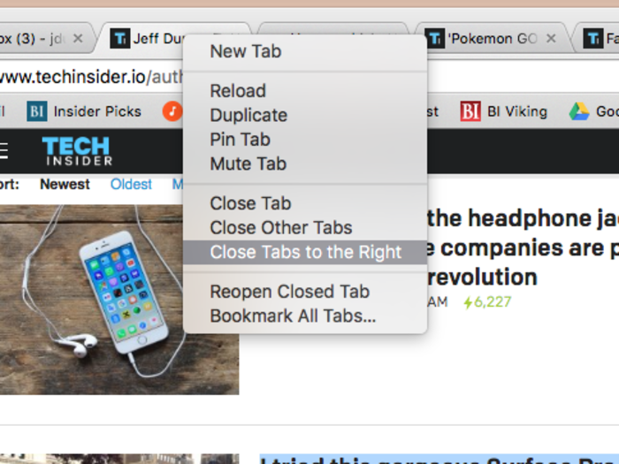 Close tabs faster by right clicking one and selecting “Close Other Tabs” or “Close Tabs to the Right.”