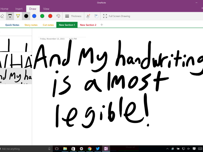 Another thing I very much liked about Windows 10 from the get-go was its focus on using a stylus to write, especially on Microsoft