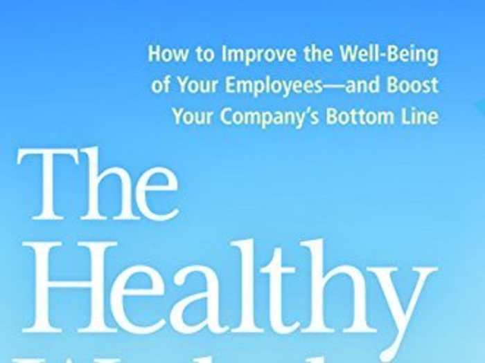 The Healthy Workplace