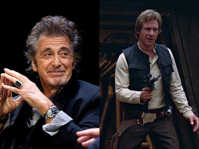 Al Pacino turned down a lot of big roles, including an offer to play Han Solo in "Star Wars: Episode IV - A New Hope."