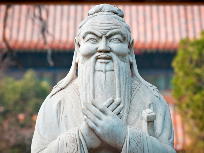 "The more man meditates upon good thoughts, the better will be his world and the world at large" — Confucius, lived in China around 500 BC.