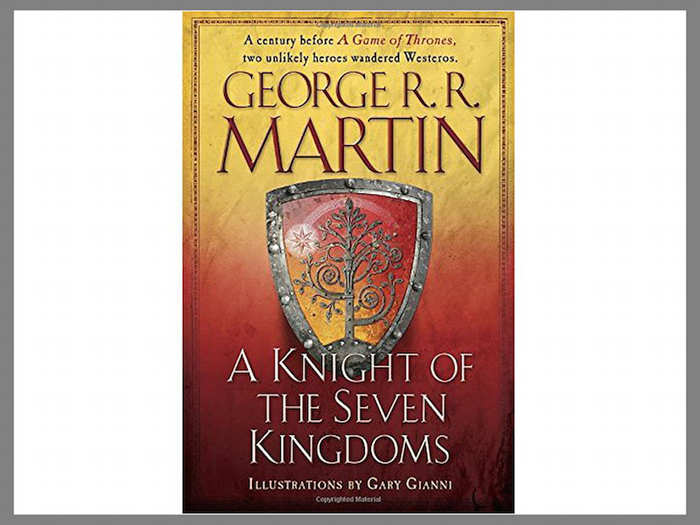 "A Knight of the Seven Kingdoms" by George R.R. Martin