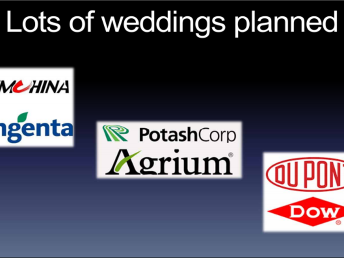 Another anti‐trust concern is that there are a lot of agricultural deals right now: Syngenta and ChemChina, Potash and Agrium, Dow and DuPont.