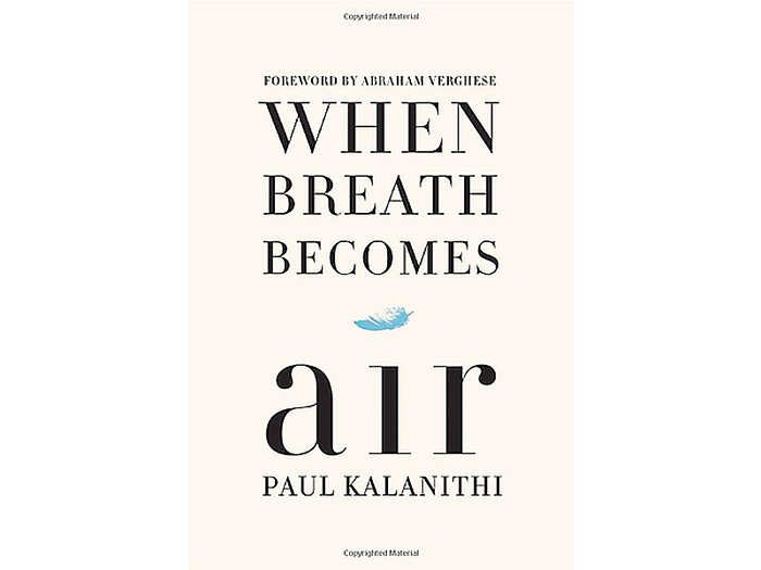 MEMOIR/AUTOBIOGRAPHY: "When Breath Becomes Air" by Paul Kalanithi