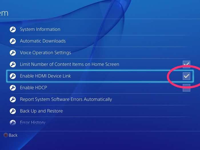 Rather than turn on your TV and PS4 separately, you can do both with just one press of a button. Go to "Settings" and select "System." Then, check the box labeled "Enable HDMI Device Link."