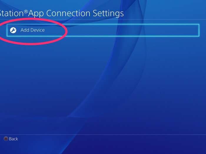 Next, make sure your phone and PS4 are connected to the same Wi-Fi network. Then, go to Settings --> PlayStation App Connection Settings --> Add Device.