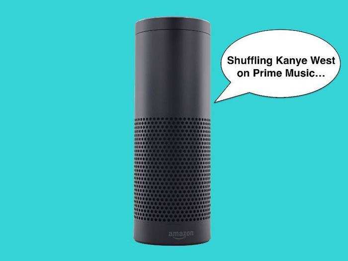 "Alexa, play some Kanye."