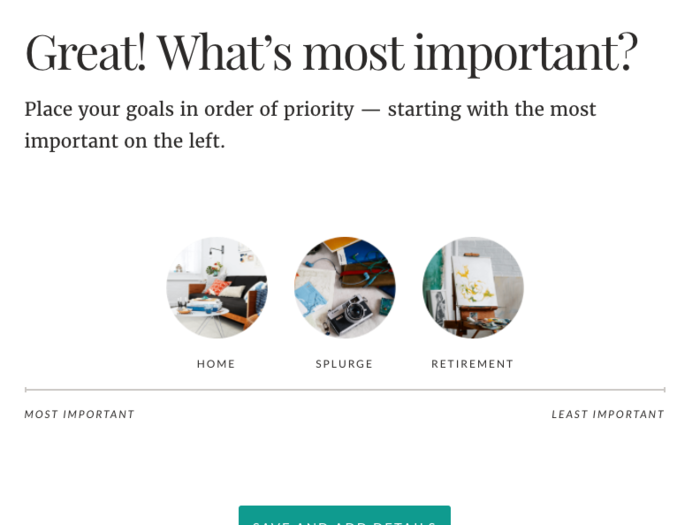 Step three: Here, we ranked our chosen goals from most important to least important using the prioritization tool — a simple drag and drop.