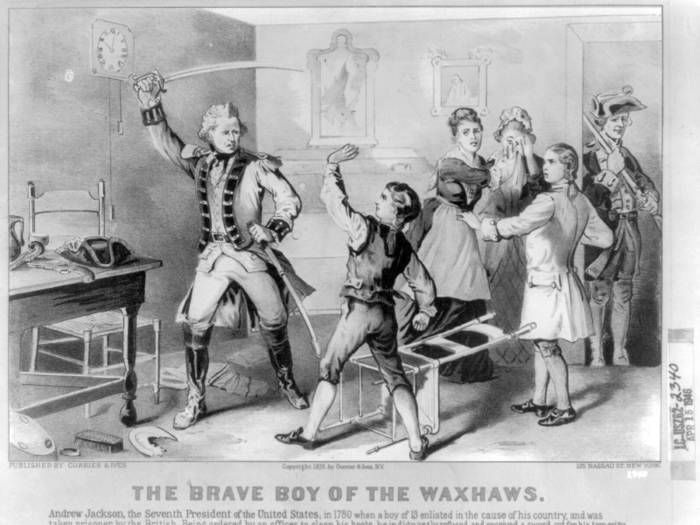 At the height of the American Revolutionary War, British officers captured 13-year-old Jackson and turned him into a prisoner of war. His hatred for Great Britain started after an officer slashed his cheek with a sword for refusing to polish his boots.