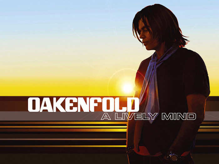 18. Paul Oakenfold — "A Lively Mind"