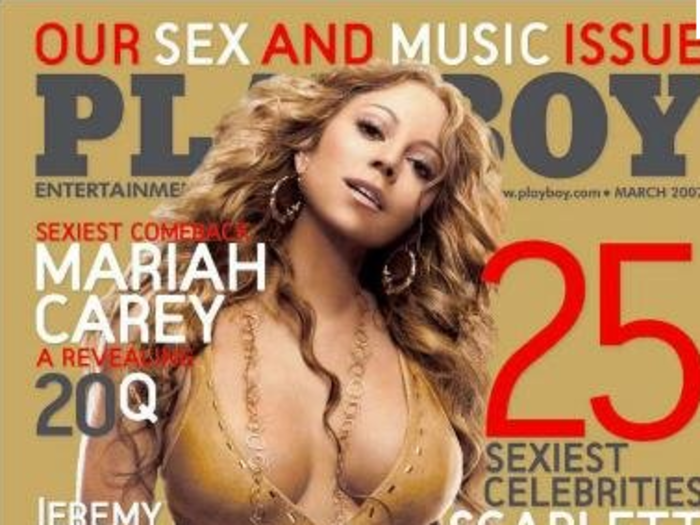 [1 cover] 2007: Mariah Carey appeared on her first (and only) Playboy cover the same year she began recording her 11th album, 