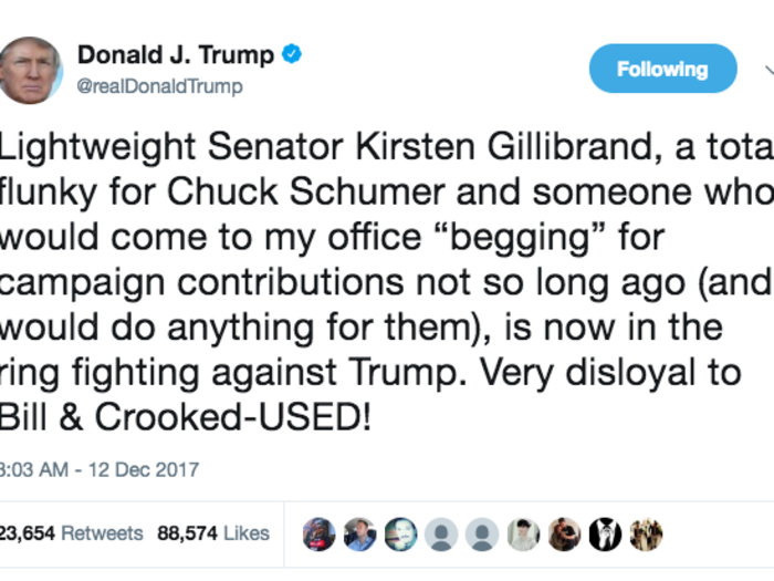 And finally, when he suggested that Democratic Sen. Kirsten Gillibrand "would do anything" for a campaign donation