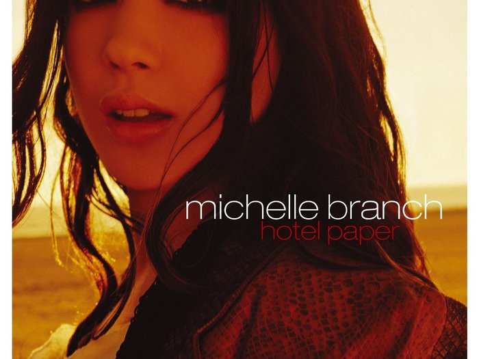 32. Michelle Branch — "Hotel Paper" (2003)