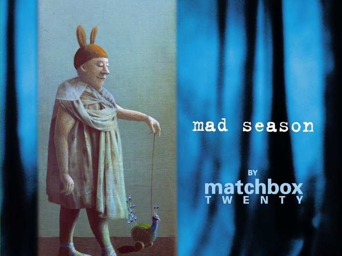 31. Matchbox Twenty — "Mad Season" (2000)