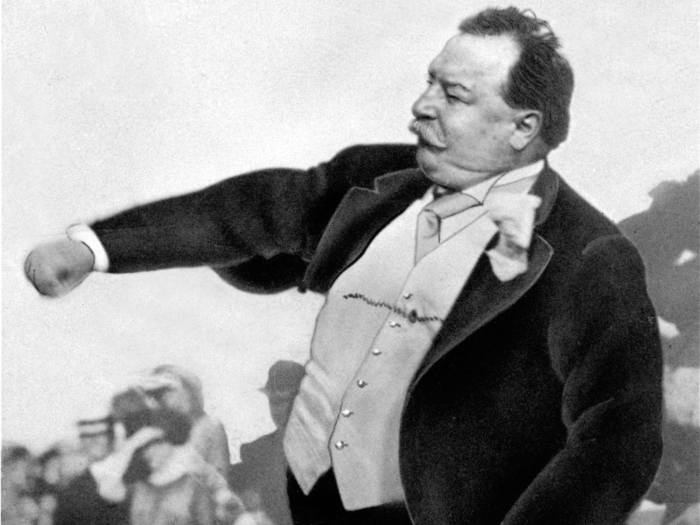 William Howard Taft — for breakfast