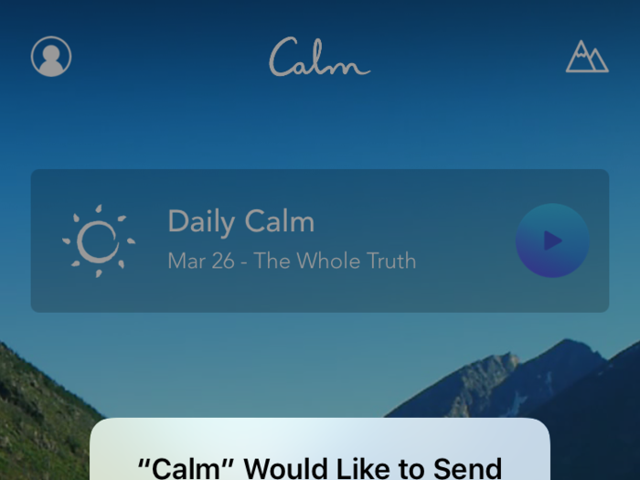 The app will then ask you to allow for push notifications, so it can remind you to meditate even when you don