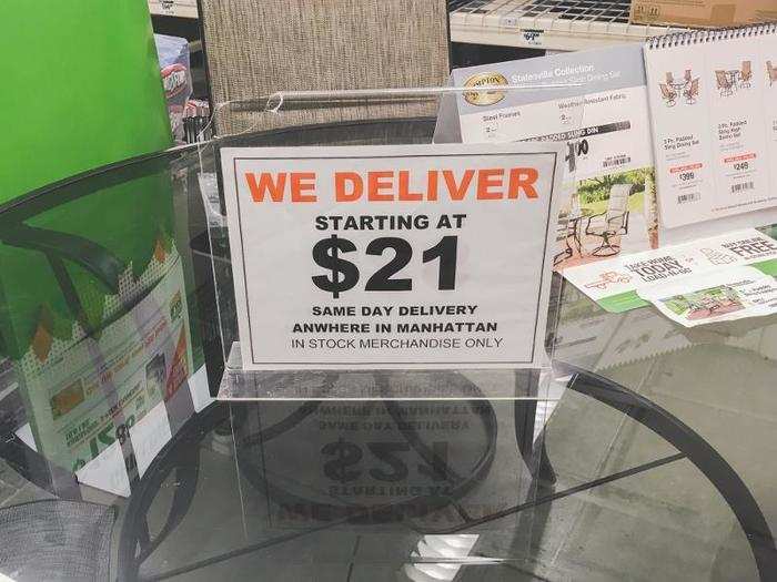 This store offers same-day delivery anywhere in Manhattan, starting at $21. Other Home Depot locations offer same-day delivery as well, with prices varying based on the order size.