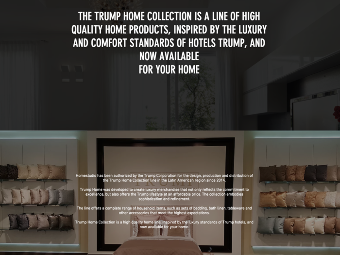 Of the 19 companies that were paying to produce or distribute Trump-branded products in 2015, only two remain doing so: the Turkey-based Dorya and the Panama-based HomeStudio, both of which manufacture Trump Home products.