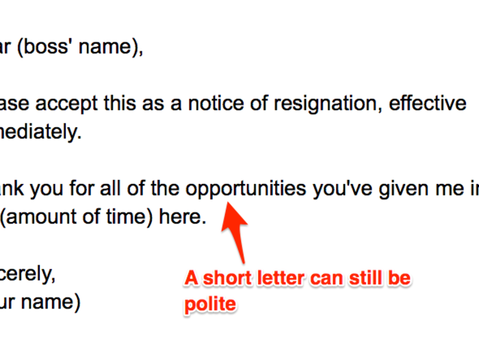 Depending on your industry, the letter may be even shorter