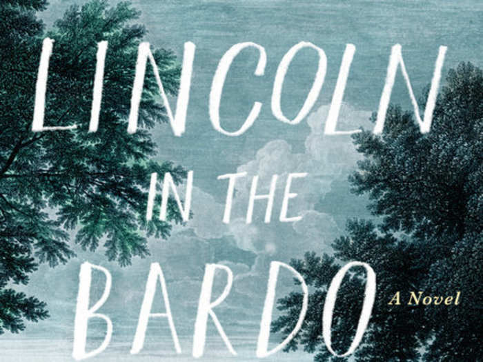 "Lincoln in the Bardo" by George Saunders