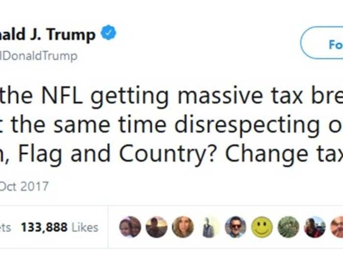 But he also kept up the threats, openly asking why the NFL is getting "massive tax breaks."