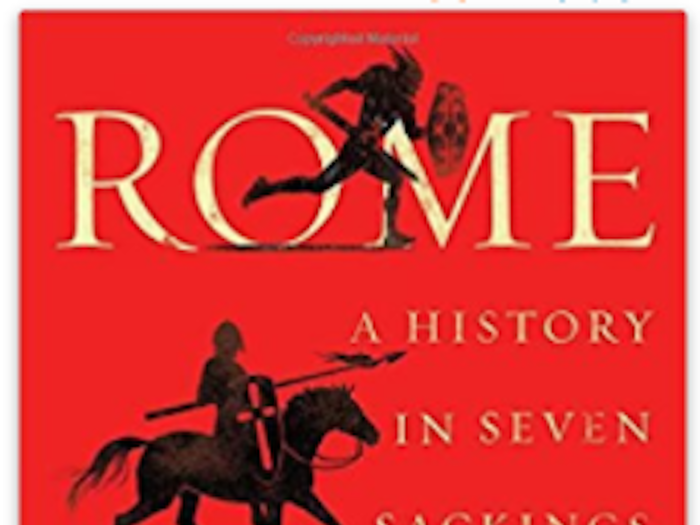 Rome: A History in Seven Sackings