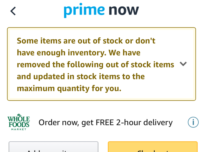 Once I finished building my shopping list, I got a message that some items were out of stock or low on inventory.