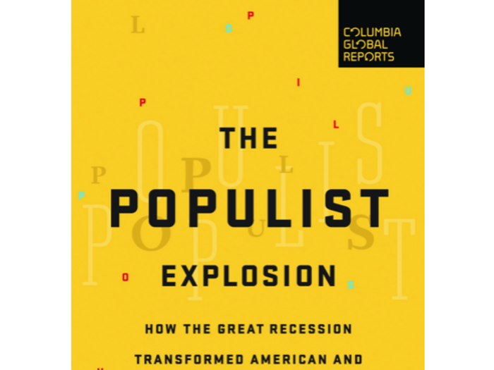 5. ‘The Populist Explosion: How the Great Recession Transformed American and European Politics’ by John Judis