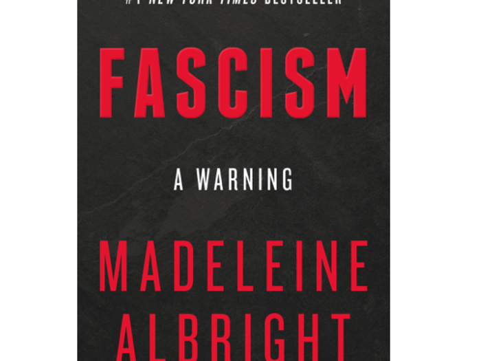 2. ‘Fascism: A Warning’ by Madeleine Albright